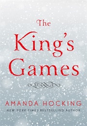 The King's Games (Amanda Hocking)
