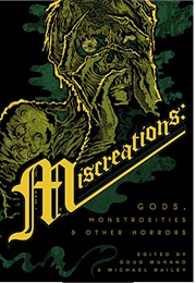 Miscreations (Doug Murano & Michael Bailey)