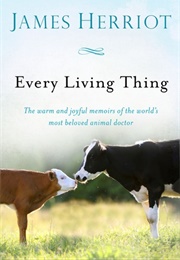 Every Living Thing (James Herriot)