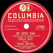 The Coffee Song- Frank Sinatra