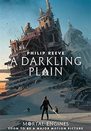 A Darkling Plain (Philip Reeve)