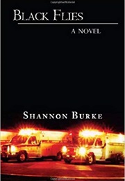 Black Flies (Shannon Burke)