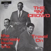 The &quot;In&quot; Crowd - Ramsey Lewis Trio