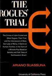 The Rogues&#39; Trial (Ariano Suassuna)
