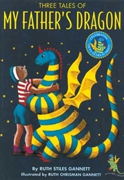 My Fathers Dragon (Ruth Stiles)