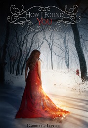 How I Found You (Gabriella Lepore)