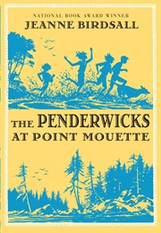 The Penderwicks at Point Mouette (Jeanne Birdsall)