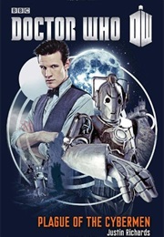 Plague of the Cybermen (Justin Richards)