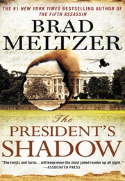 The President&#39;s Shadow (Brad Meltzer)