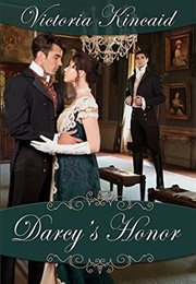 Darcy's Honor: A Pride and Prejudice Variation (Victoria Kincaid)