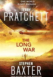The Long War (Terry Pratchett &amp; Stephen Baxter)
