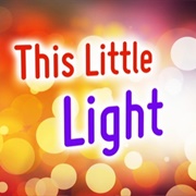 This Little Light of Mine