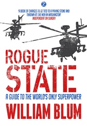 Rogue State: A Guide to the World's Only Superpower (William Blum)