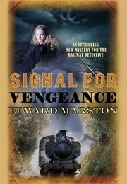 Signal for Vengeance (Edward Marston)