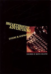 Breakthrough Advertising (Eugene M. Schwartz)