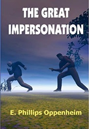 The Great Impersonation (E. Phillips Oppenheim)