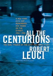 All the Centurions (Robert Leuci)