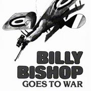 Billy Bishop Goes to War