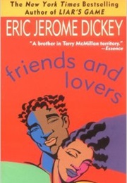 Friends and Lovers (Eric Jerome Dickey)
