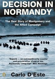 Decision in Normandy (Caro D&#39;este)