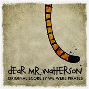 We Were Pirates - Dear Mr. Watterson
