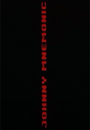 Johnny Mnemonic. (1995)