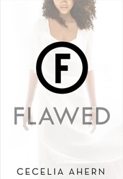 Flawed (Cecelia Ahern)