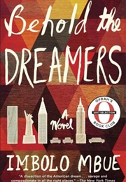 Behold the Dreamers (Imbolo Mbue)