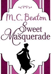 Sweet Masquerade (M.C.Beaton)