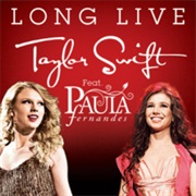 Taylor Swift - Long Live (Ft Paula Fernandes)