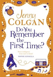 Do You Remember the First Time (Jenny Colgan)
