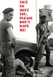 Nice to Meet You, Please Don't Rape Me