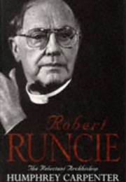 Robert Runcie:  the Reluctant Archbishop (Carpenter)