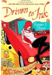 Driven to Ink (Karen E. Olson)