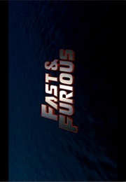 Fast and Furious 4 (2009)