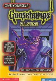Shop Till You Drop-Dead! (R.L Stine)