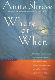 Where or When (Anita Shreve)