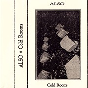Also- Cold Rooms