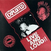 Live and Loud - The Exploited