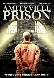 Amityville Prison (2017)