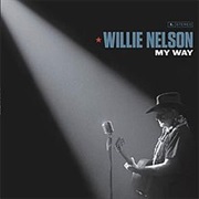 MY WAY Willie Nelson