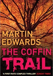 The Coffin Trail (Martin Edwards)