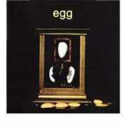 Egg - They Laughed When I Sat Down at the Piano
