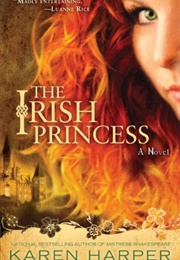 The Irish Princess (Karen Harper)