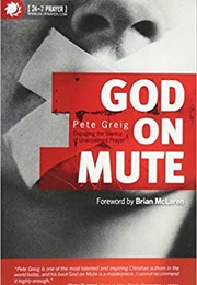 God on Mute (Pete Greig)