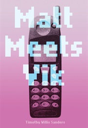 Matt Meets Vik (Timothy Willis Sanders)