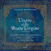 La Compagnia Del Madrigale, Cantica Symphonia, La Pifarescha & Giuseppe Maletto - Monteverdi: Vespro