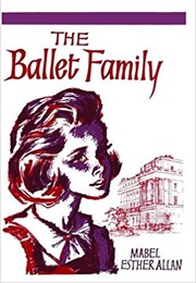 The Ballet Family (Mabel Esther Allan)