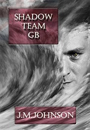Shadow Team GB (J.M.Johnson)
