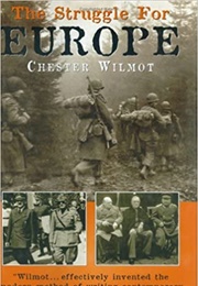 The Struggle for Europe (Chester Wilmot)